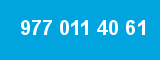 977 011 40 61 977 011 40 61